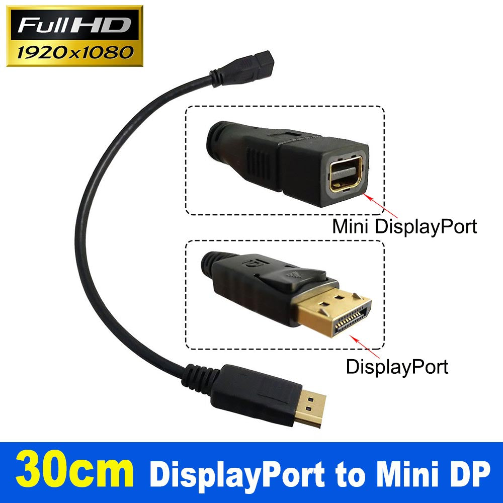 30cm Mini-DisplayPort to DisplayPort adapter (Female to Male)  1080P